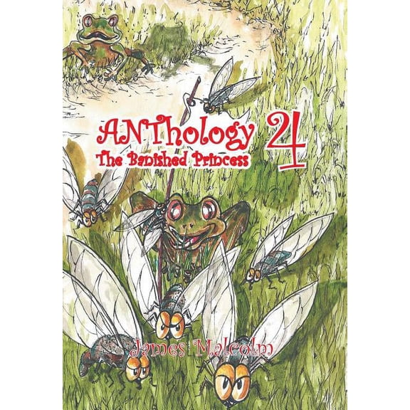 Anthology 4 the Bannished Princess, (Hardcover)