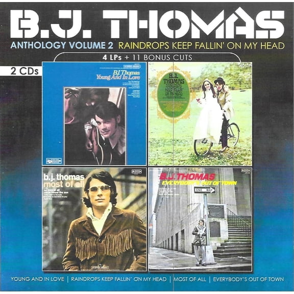 Bj Thomas Anthology, Vol. 2 - Raindrops Keep Fallin' On My Head (CD)