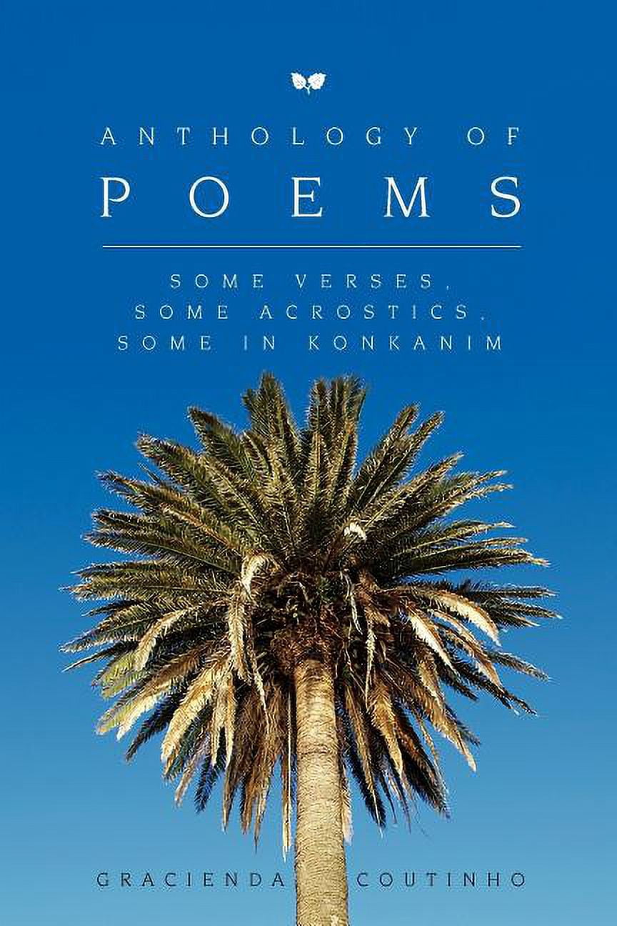 Anthology Of Poems Some Verses Some Acrostics Some In Konkanim anthology-of-poems-some-verses-some-acrostics-some-in-konkanim