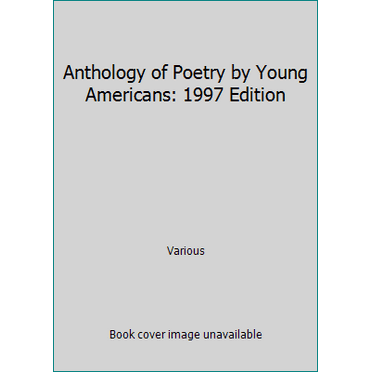 Pre-Owned Anthology of Poetry by Young Americans: 1997 Edition (Paperback) 1883931096 9781883931094