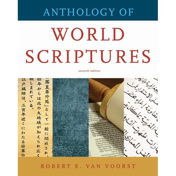 Pre-Owned Anthology of World Scriptures (Paperback) 0495808792 9780495808794