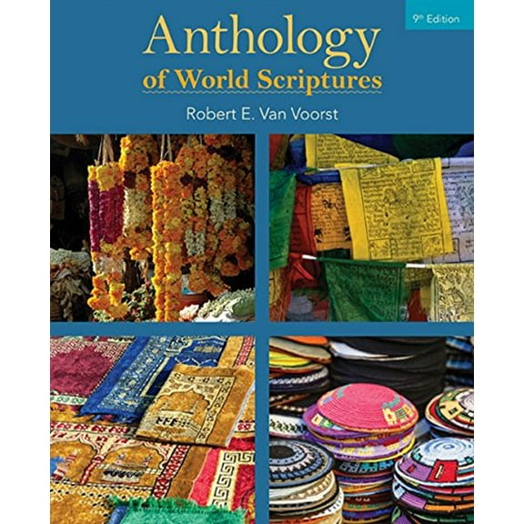 Pre-Owned Anthology of World Scriptures (Paperback) 130558449X 9781305584495