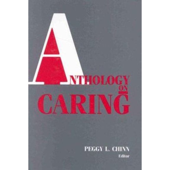 Pre-Owned Anthology on Caring (Paperback) 0887375162 9780887375163