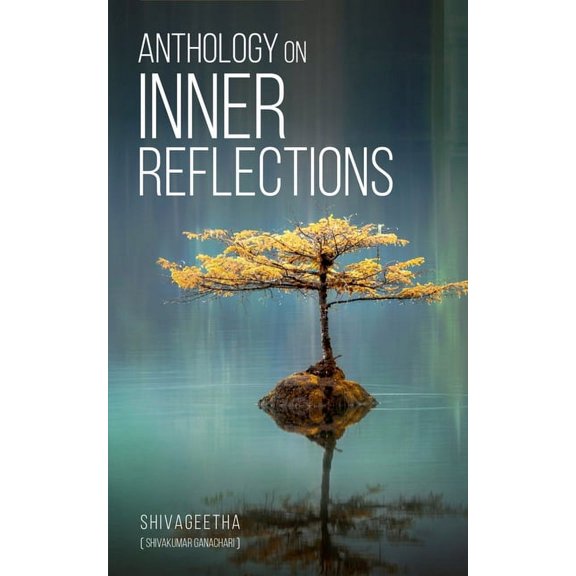 Anthology on Inner Reflections, (Paperback)