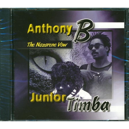 Anthony B, Junior Timba - The Nazarene Vow - CD