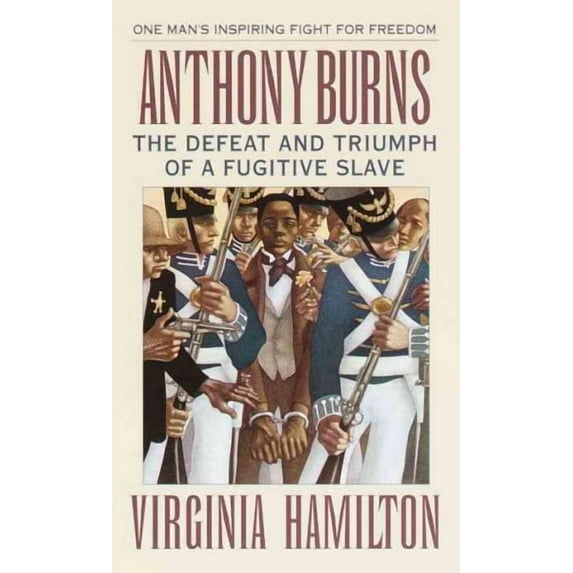Anthony Burns: The Defeat and Triumph of a Fugitive Slave (Paperback)