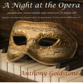 thumbnail image 1 of Anthony Goldstone - Night at the Opera - Music & Performance - CD, 1 of 1