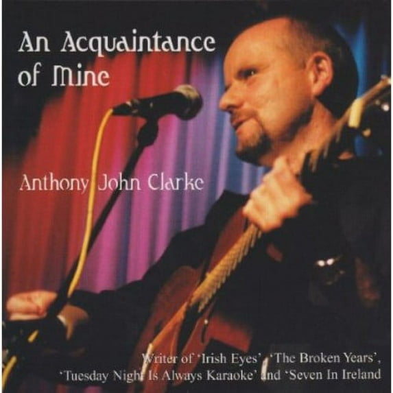Anthony John Clarke - An Acquaintance of Mine - World / Reggae - CD