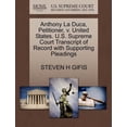 thumbnail image 1 of Anthony La Duca, Petitioner, V. United States. U.S. Supreme Court Transcript of Record with Supporting Pleadings (Paperback), 1 of 1