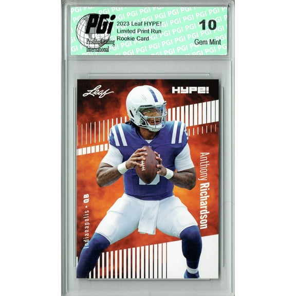 Anthony Richardson 2023 Leaf HYPE! 100A Only 5000 Made! Colts Rookie Card PGI 10