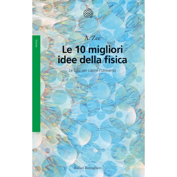 Anthony Zee,Gianna Cernuschi,An Le 10 migliori idee della fisica. Le basi per capi (Paperback)