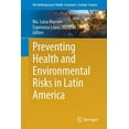 thumbnail image 1 of Anthropocene: Politik--Economics--Societ Preventing Health and Environmental Risks in Latin America, Book 23, (Paperback), 1 of 1