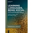 thumbnail image 1 of Anthropological Linguistics [Al] Learning Languages, Being Social: Informal Language Learning and Socialization in Additional Languages, Book 7, (Hardcover), 1 of 1