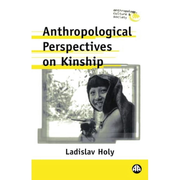 Pre-Owned Anthropological Perspectives on Kinship (Paperback) 0745309178 9780745309170
