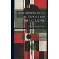 thumbnail image 1 of Anthropological Report on Sierre Leone (Hardcover), 1 of 1