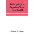 thumbnail image 1 of Anthropological report on Sierra Leone (Part III) Timne Grammar and stories, (Paperback), 1 of 1