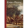 thumbnail image 1 of Anthropology of Food &amp; Nutrition Edible People: The Historical Consumption of Slaves and Foreigners and the Cannibalistic Trade in Human Flesh, Book 11, (Hardcover), 1 of 1