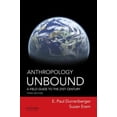 thumbnail image 1 of Pre-Owned Anthropology Unbound: A Field Guide to the 21st Century (Paperback) 0190269022 9780190269029, 1 of 1