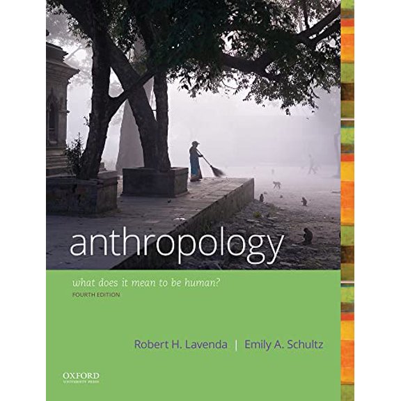 Pre-Owned Anthropology: What Does It Mean to Be Human? (Paperback) 0190840684 9780190840686