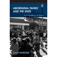 thumbnail image 1 of Anthropology and Cultural History in Asi Aboriginal Family and the State: The Conditions of History, (Paperback), 1 of 1