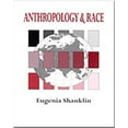 thumbnail image 1 of Pre-Owned Anthropology and Race: The Explanation of Differences (Paperback) 0534192181 9780534192181, 1 of 1