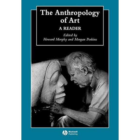 Pre-Owned Anthropology of Art (Paperback) 1405105623 9781405105620