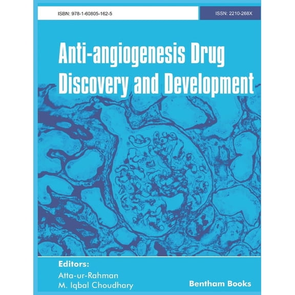 Anti-Angiogenesis Drug Discovery and Development: Anti-Angiogenesis Drug Discovery and Development (Paperback)