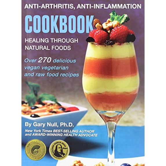 Pre-Owned Anti-Arthritis, Anti-Inflammation Cookbook: Healing Through Natural Foods (Paperback) 0977130967 9780977130962