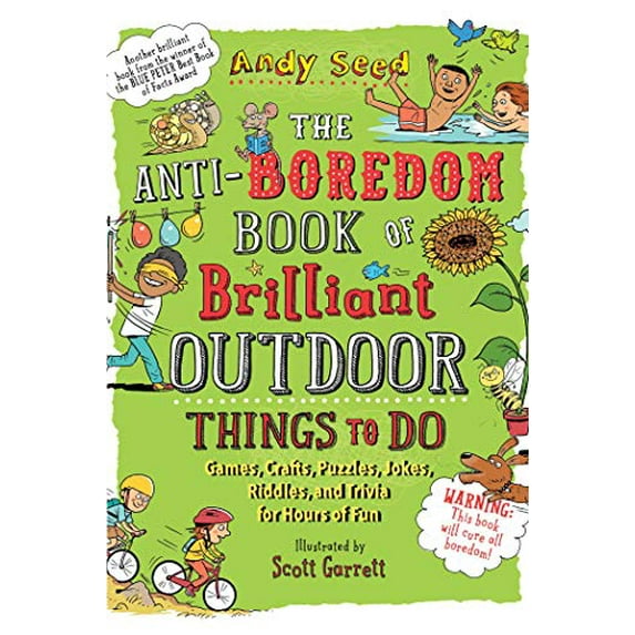 Pre-Owned The Anti-Boredom Book of Brilliant Outdoor Things to Do: Games, Crafts, Puzzles, Jokes, Riddles, and Trivia for Hours of Fun (Paperback) 1510754830 9781510754836