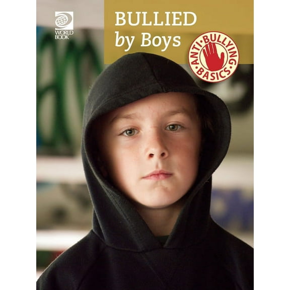 Anti-Bullying Basics : Bullied by Boys (Paperback)