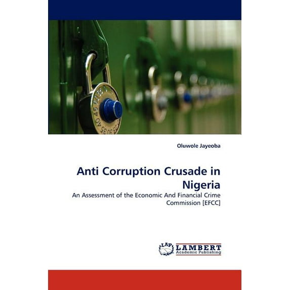 Anti Corruption Crusade in Nigeria (Paperback)