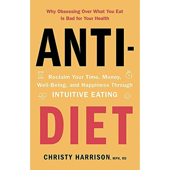 Pre-Owned Anti-Diet Christy Harrison (Paperback)
