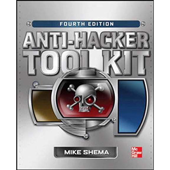 Anti - Hacker Tool Kit