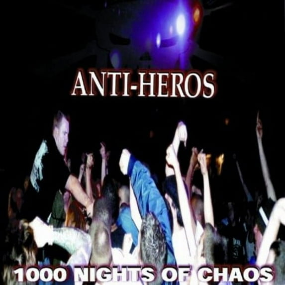 Anti-Heroes - 1000 Nights of Chaos - Punk Rock - CD