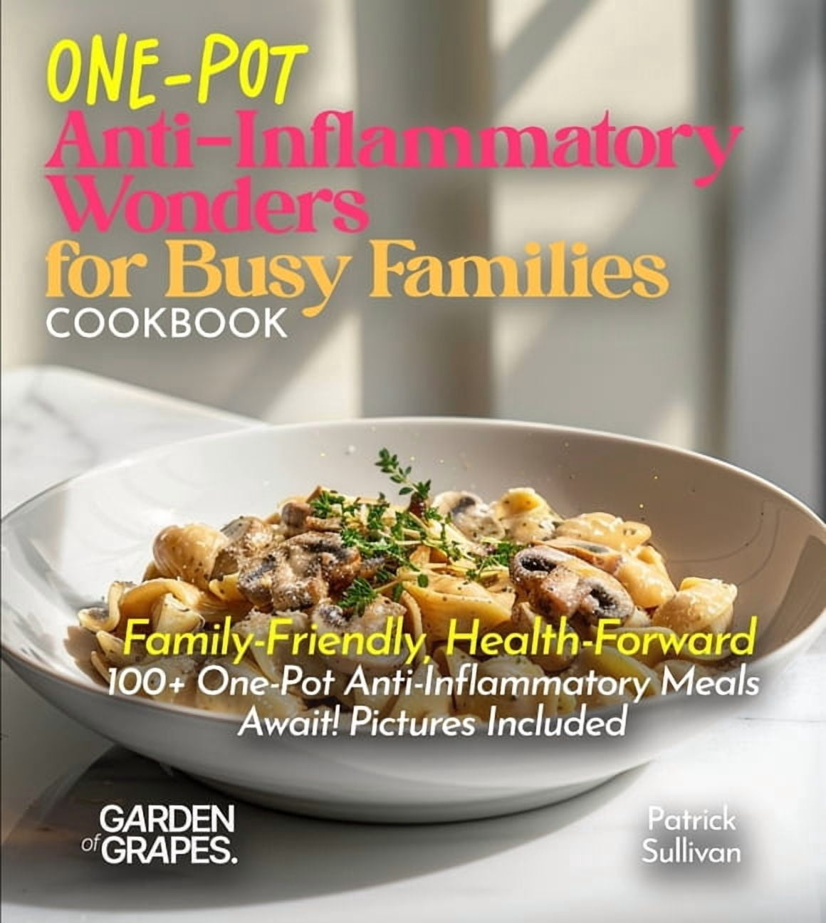 Anti-Inflammatory Collection One-Pot Anti-Inflammatory Wonders for Busy ...