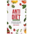 thumbnail image 1 of Anti-Inflammatory Diet for Beginners: The Ultimate Guide for a Healthy Lifestyle to Decrease Inflammation Levels, Heal Y, (Hardcover), 1 of 1