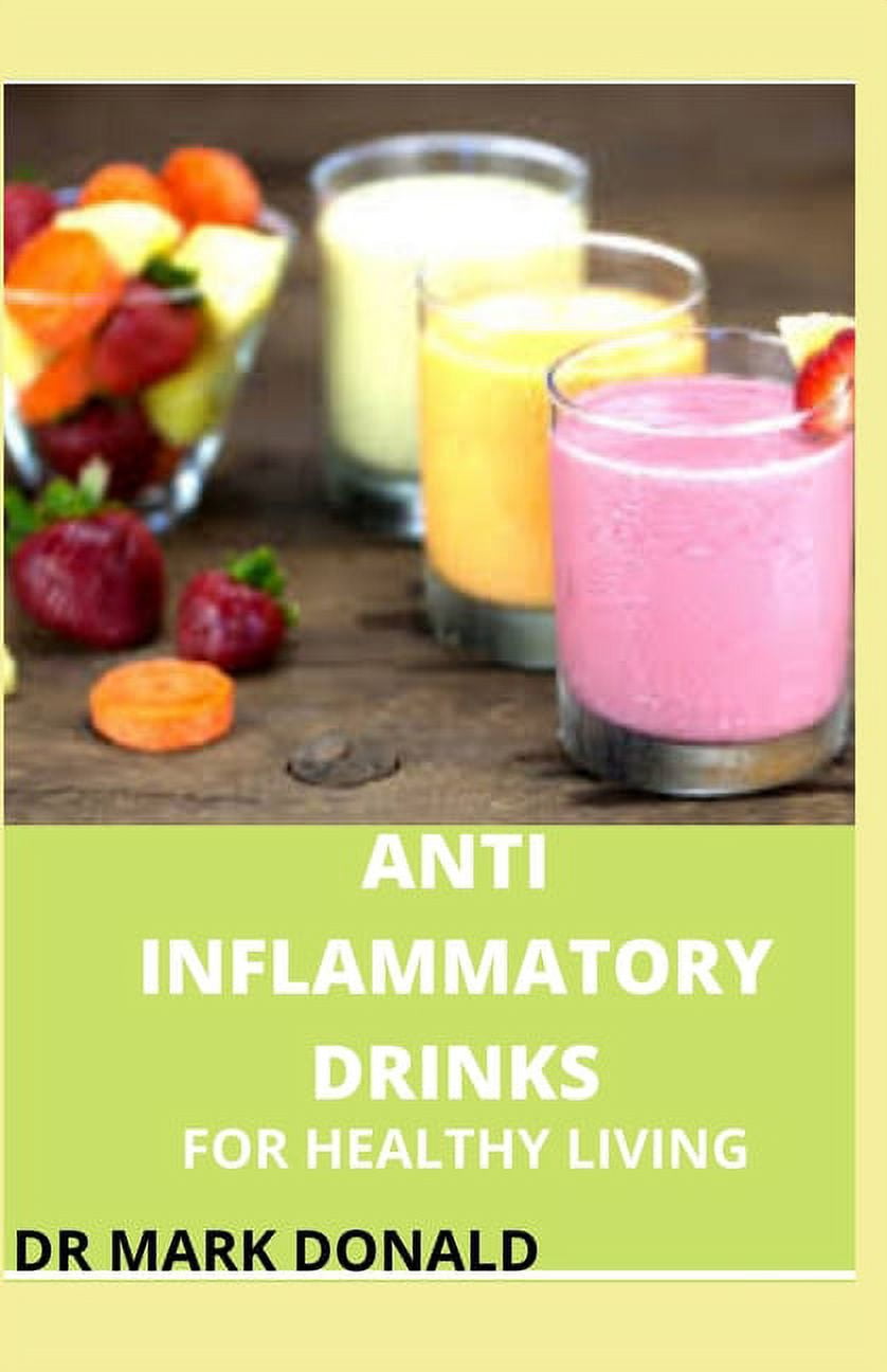 Anti Inflammatory Drinks for Healthy Living : More than 50 different ...