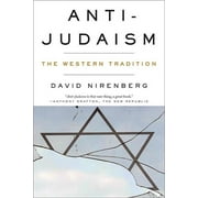 Anti-Judaism: The Western Tradition (Paperback)