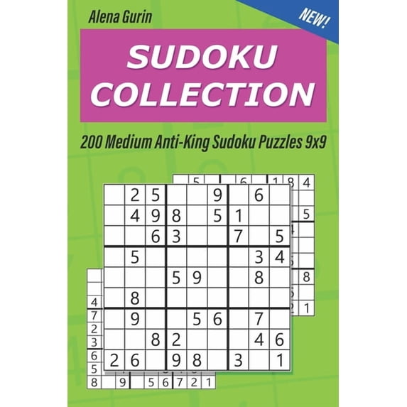 Anti-King Sudoku Sudoku Collection: 200 Medium Anti-King Sudoku Puzzles ...