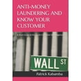 thumbnail image 1 of Anti-Money Laundering and Know Your Customer: A Short Guide to the Bank's Customer Due Diligence, (Paperback), 1 of 1