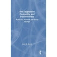 thumbnail image 1 of Anti-Oppressive Counseling and Psychotherapy: Action for Personal and Social Change, (Hardcover), 1 of 1