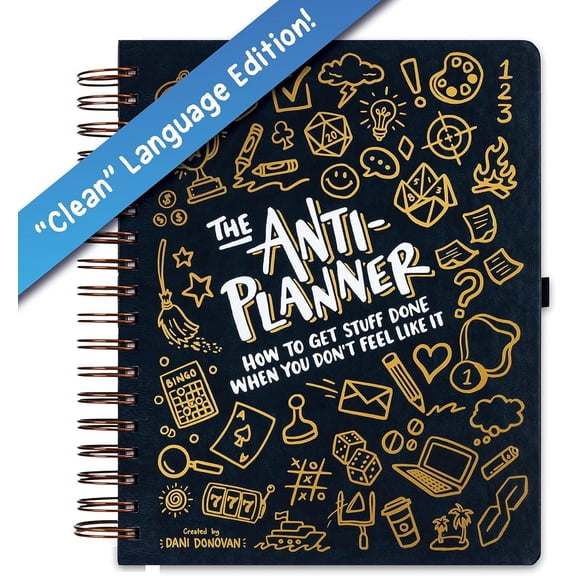 The Anti-Planner: How to Get Stuff Done When You Don't Feel Like It (Clean Edition) - Undated ADHD Productivity Activity Book for Adults, Teens & Students, 100+ Focus & Procrastination Strategies