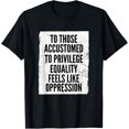 thumbnail image 1 of Anti Racism - Social Justice Equal Rights Equality Privilege T-Shirt, 1 of 3