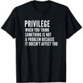thumbnail image 1 of Anti Racism - Social Justice Equal Rights Equality Privilege T-Shirt, 1 of 4