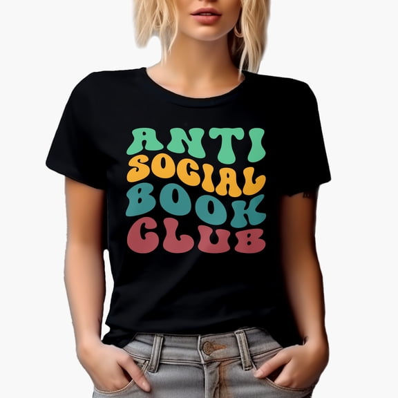 Anti Social Book Club, Introvert Reading Enthusiasts Themed, Groovy Retro Wavy Text Merch Gift, Black T-Shirt, Small