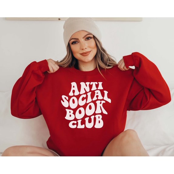Anti Social Book Club Sweatshirt, Books Club Sweatshirt, Sarcastic Shirt, Funny Sweatshirt, Book Lover, Teacher Sweatshirt, Librarian Shirt
