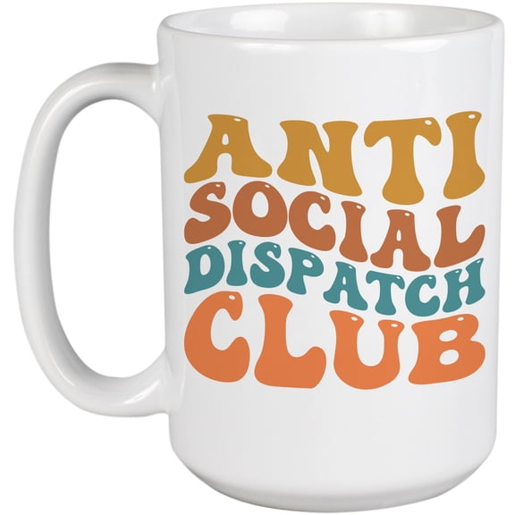 Anti Social Dispatch Club, Funny Group Name for Introvert Dispatchers, Groovy Retro Wavy Text Merch Gift, White 15oz Ceramic Mug