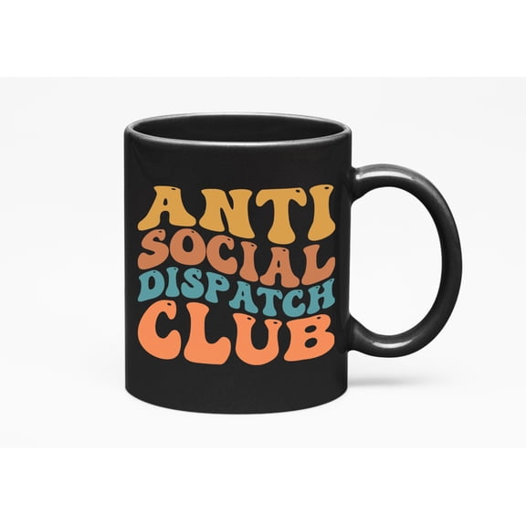 Anti Social Dispatch Club, Group of Introvert Dispatchers, Groovy Retro Wavy Text Merch Gift, Black 11oz Ceramic Mug