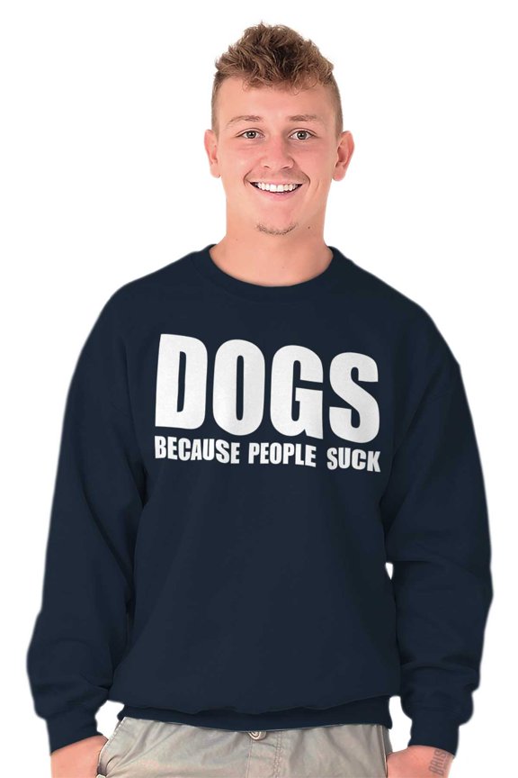 Anti Social Dog Lover Pet Puppy Owner Sweatshirt for Men or Women Brisco Brands X