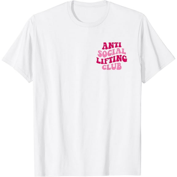 Anti Social Lifting Club Funny T-Shirt100% cotton